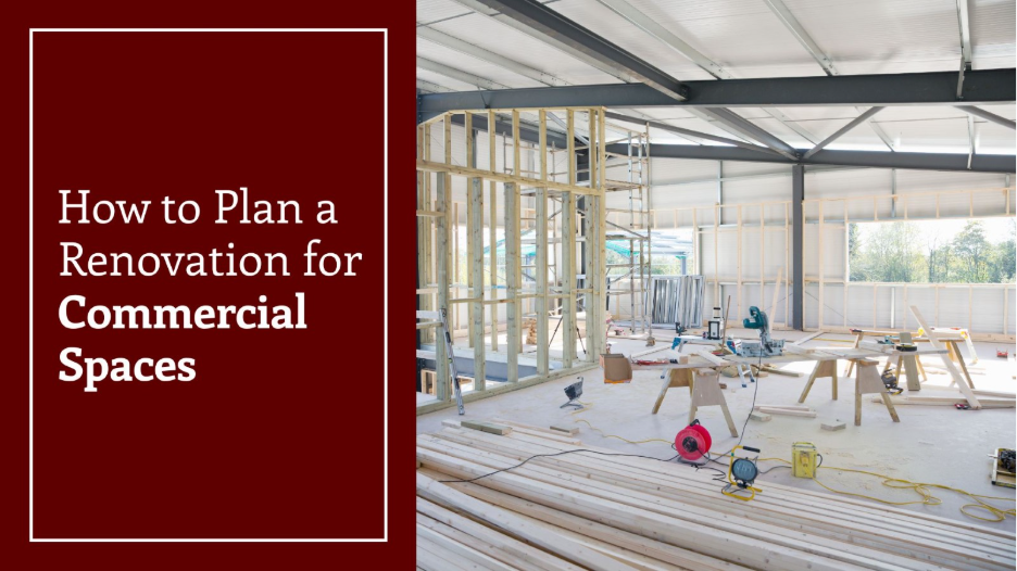 Commercial space under renovation with exposed framing, construction materials, tools, and unfinished interior walls, alongside text reading “How to Plan a Renovation for Commercial Spaces.”
